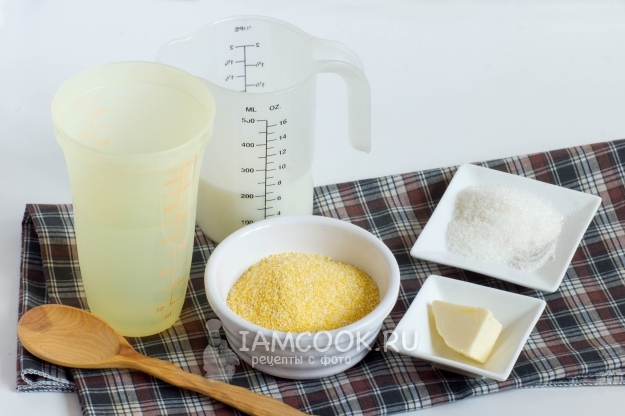 Ингредиенты для кукурузной каши на воде с молоком