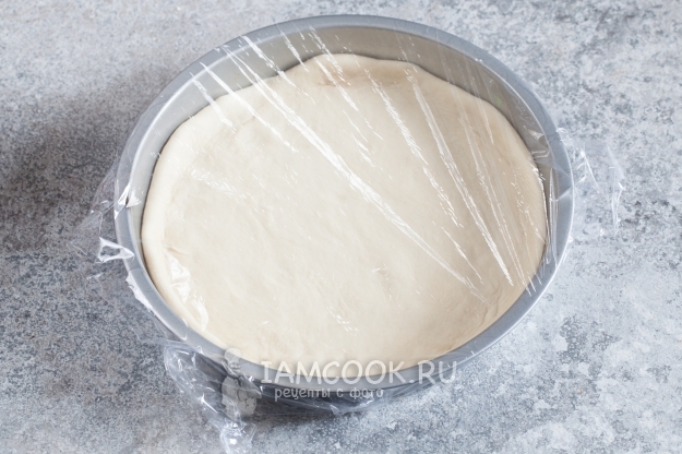 Накрыть тесто пленкой