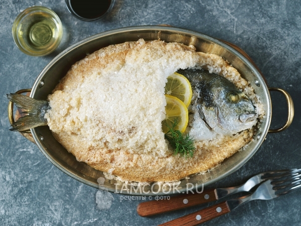 Дорадо в соли в духовке, рецепт с фото