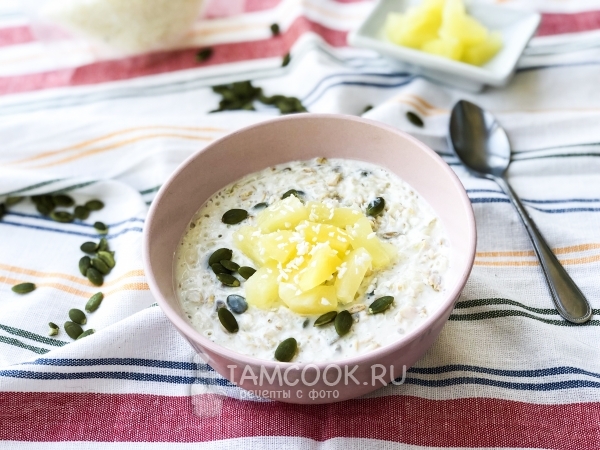 Ленивая овсянка «Пина Колада», рецепт с фото