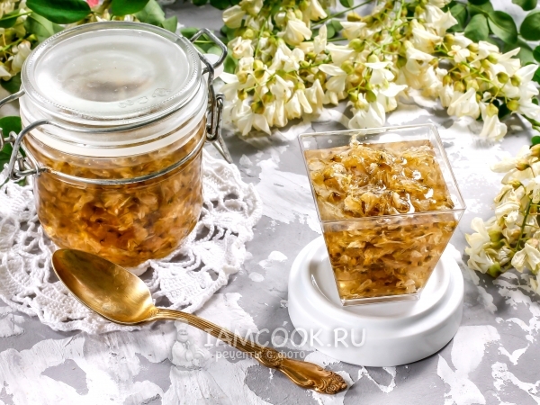 Варенье из акации, рецепт с фото