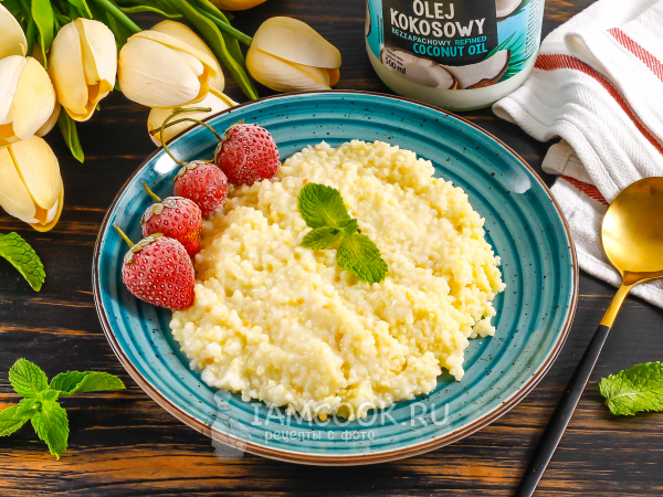 Пшенная каша на кокосовом молоке, рецепт с фото