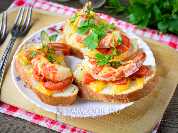 Горячие бутерброды с креветками, рецепт с фото