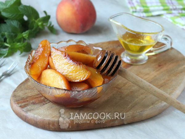 Персики в меду, рецепт с фото