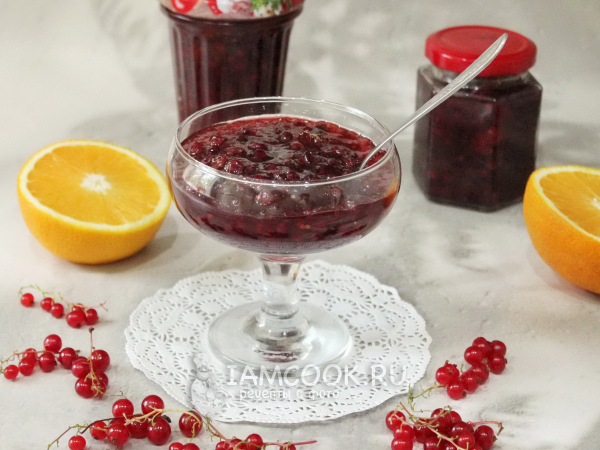 Варенье из красной смородины с апельсином на зиму, рецепт с фото