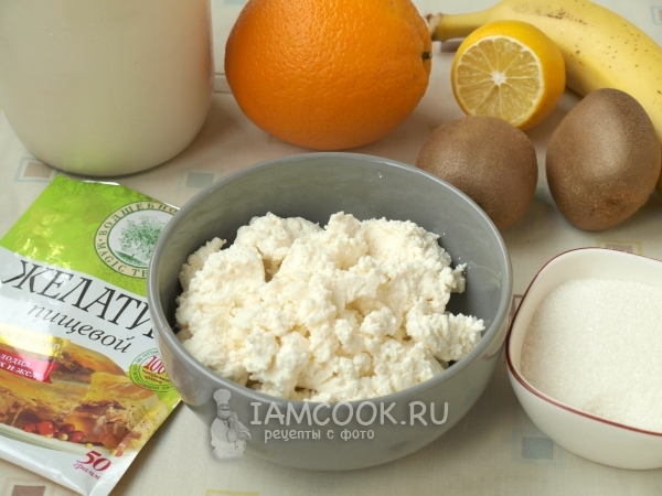 Ингредиенты для творожного десерта с желатином и фруктами