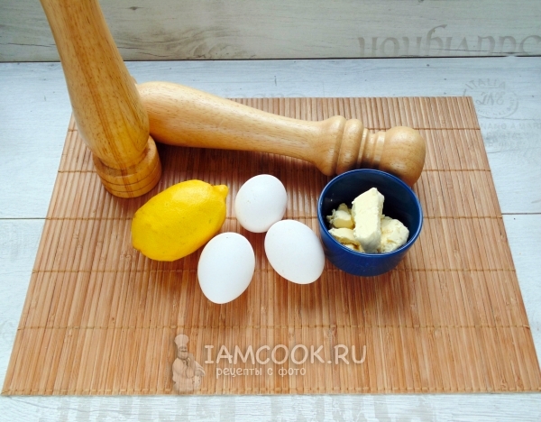 Ингредиенты для голландского соуса