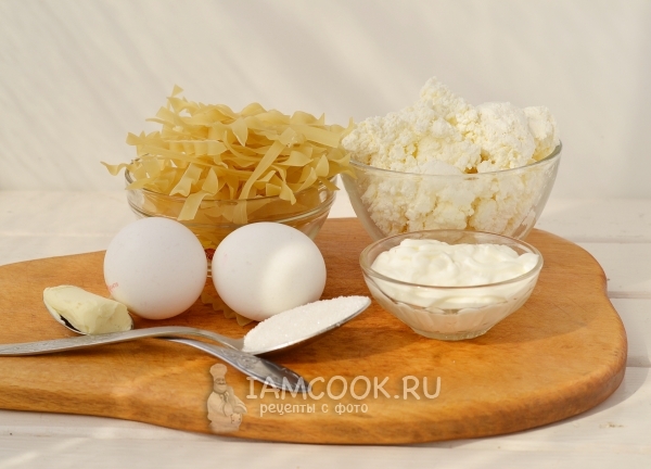 Ингредиенты для лапшевника с творогом