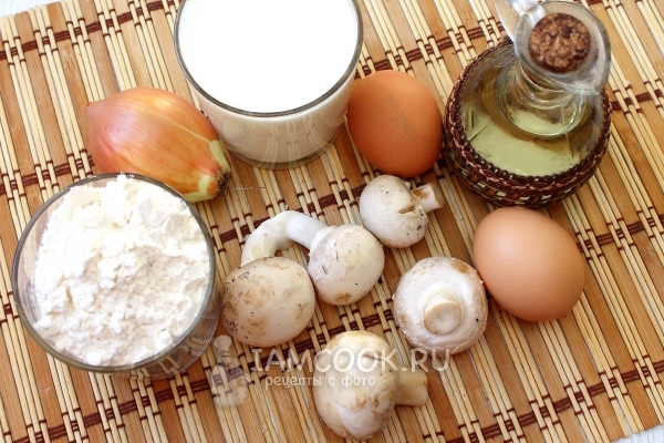 Ингредиенты для блинчиков с грибами