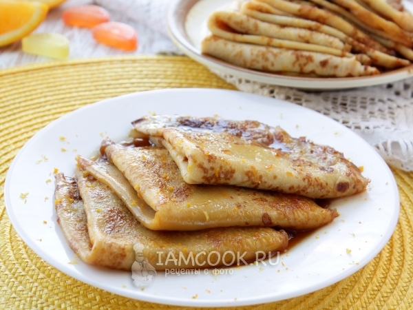 Блинчики Креп Сюзетт, рецепт с фото